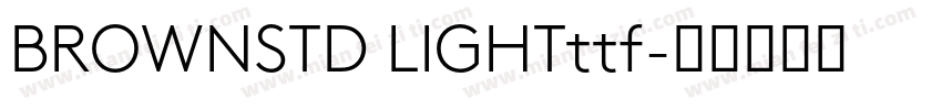 BROWNSTD LIGHTttf字体转换